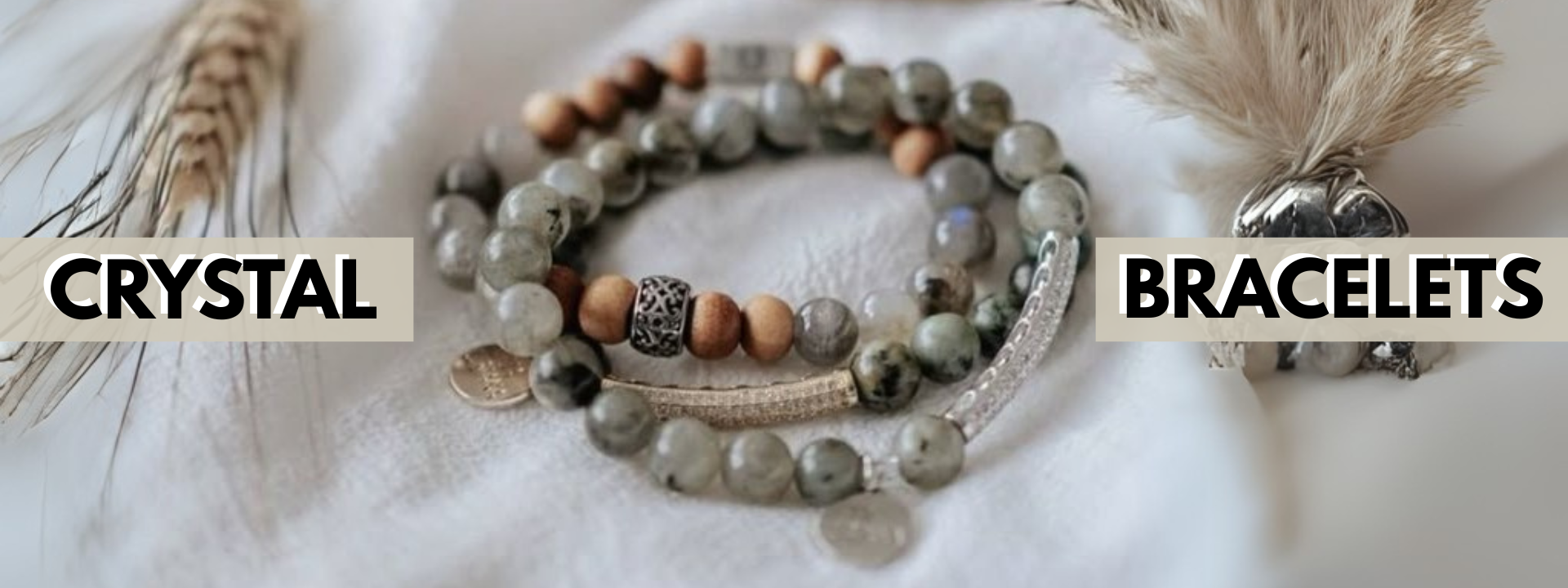 CRYSTAL BRACELETS